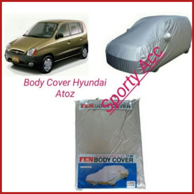 Body Cover Selimut Mobil Hyundai Atoz