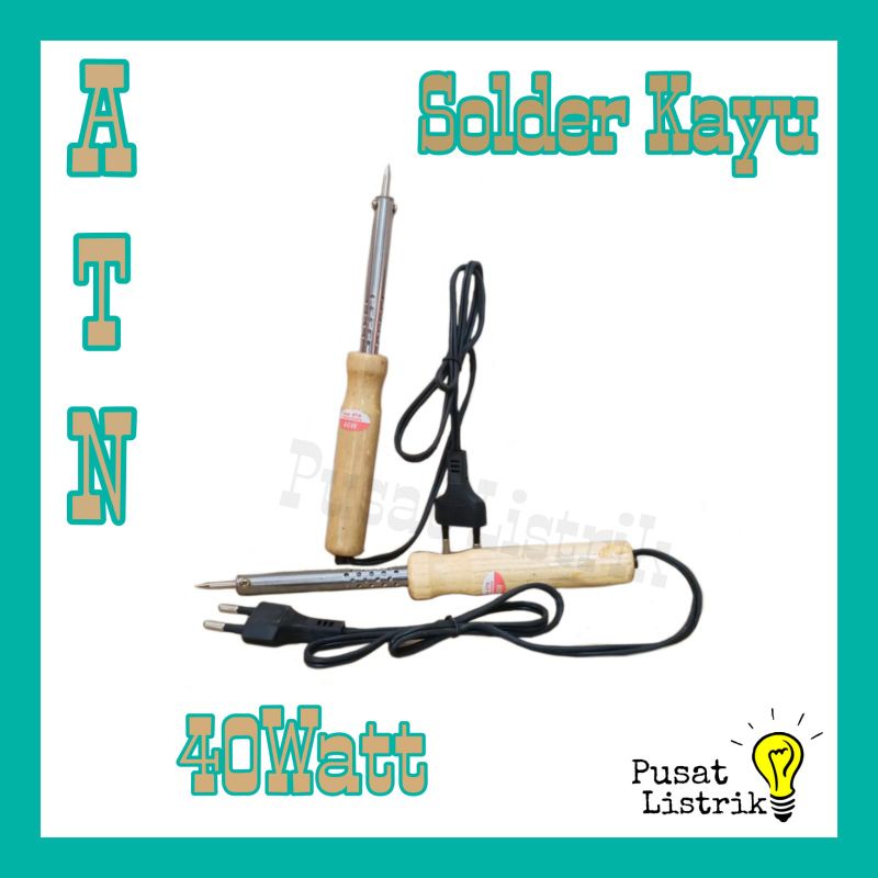 Solder Listrik Kayu Alat Patri Timah 40watt 60watt ATN Soldering Iron 40w 60w