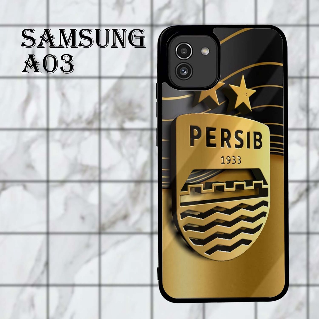 Case Kilau Samsung A03 | Casing Hp Glossy | Motif Persib