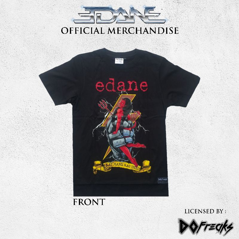 T-Shirt/Kaos EDANE - Kau Maniz Kau Ibliz (Original)