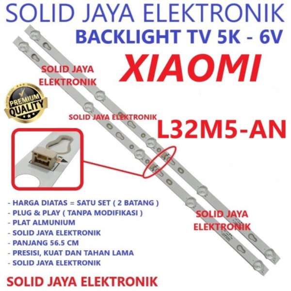 BACKLIGHT LED TV XIAOMI 32 INC L32M5-AN L32M5 AN LAMPU BL 5K 6V INCH Murah
