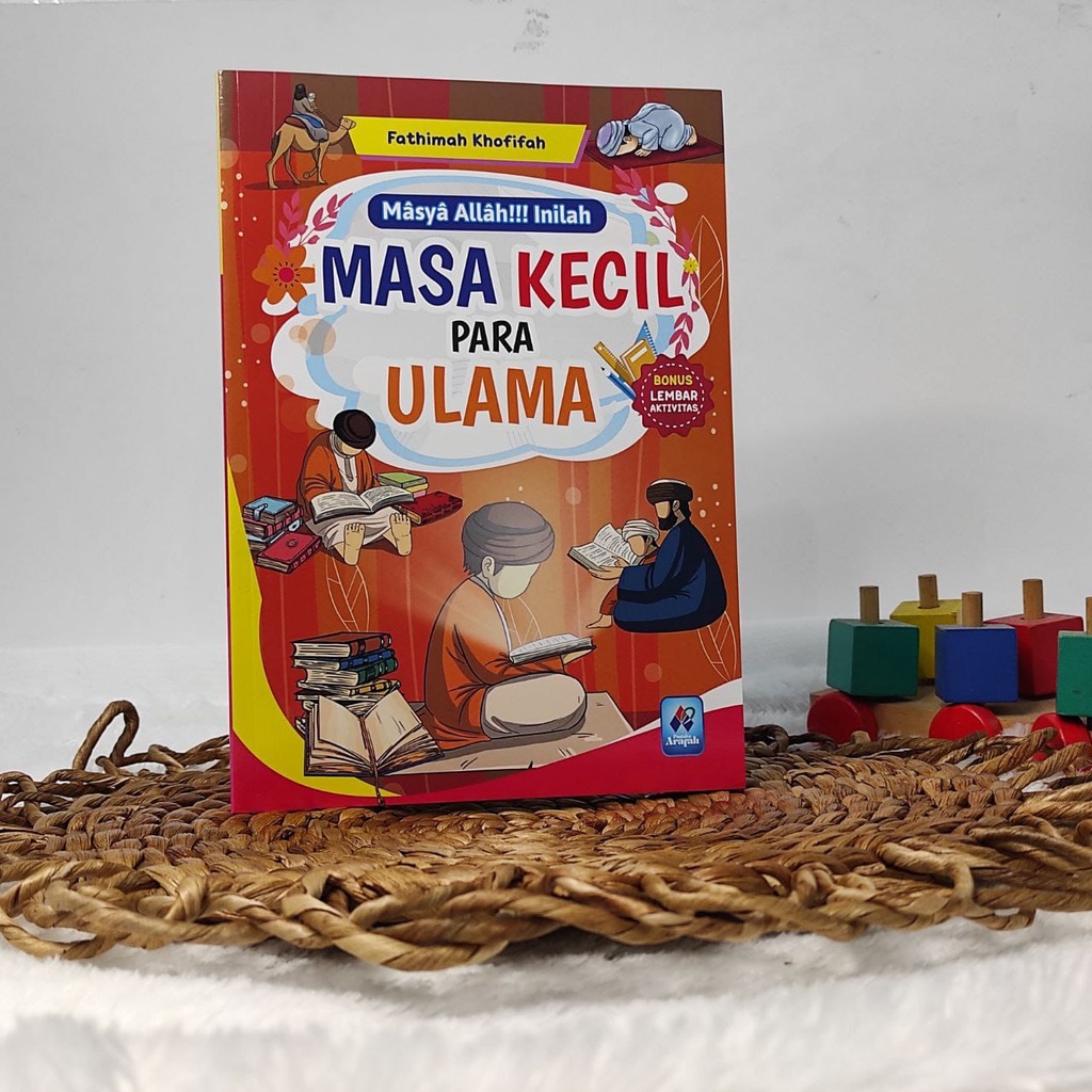 

Masya Allah Inilah Masa Kecil Para Ulama - pustaka arafah - Karmedia