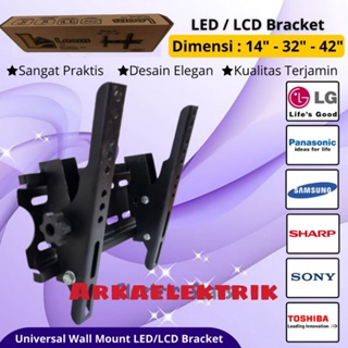 Bracket TV Led / Bracket Tv Lcd 14-32-42-60-75inch ( Flexible/Adjustable )