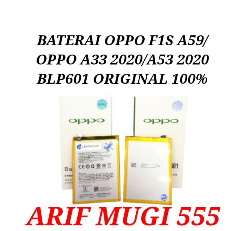 BATERAI BATTERY BATRE BATRAI OPPO F1S A59/OPPO A33 2020/A53 2020 BLP601 ORIGINAL 100%