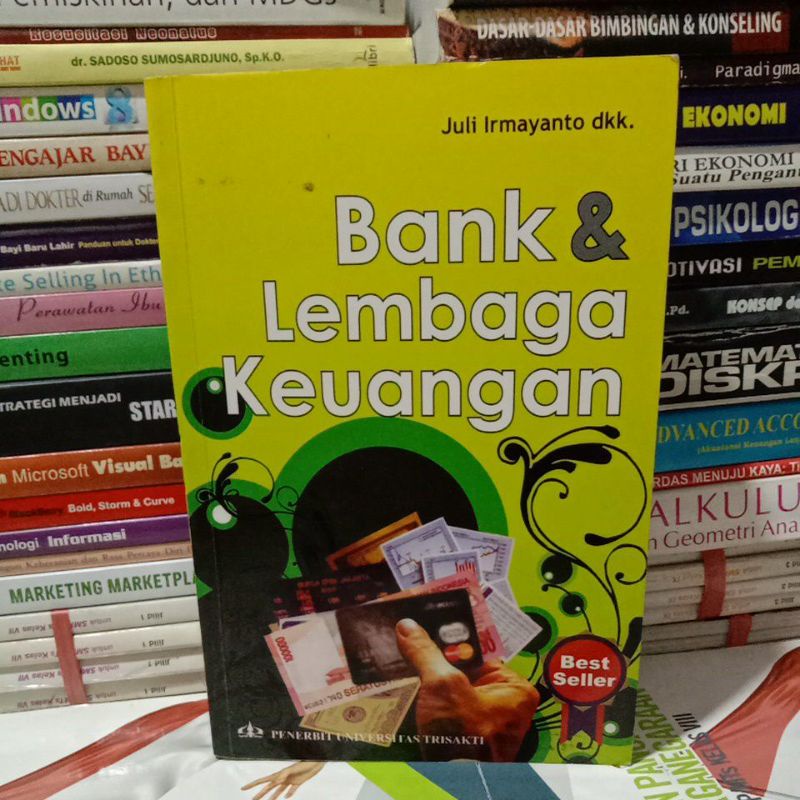 Buku Original BANK & LEMBAGA KEUANGAN Universitas Trisakti