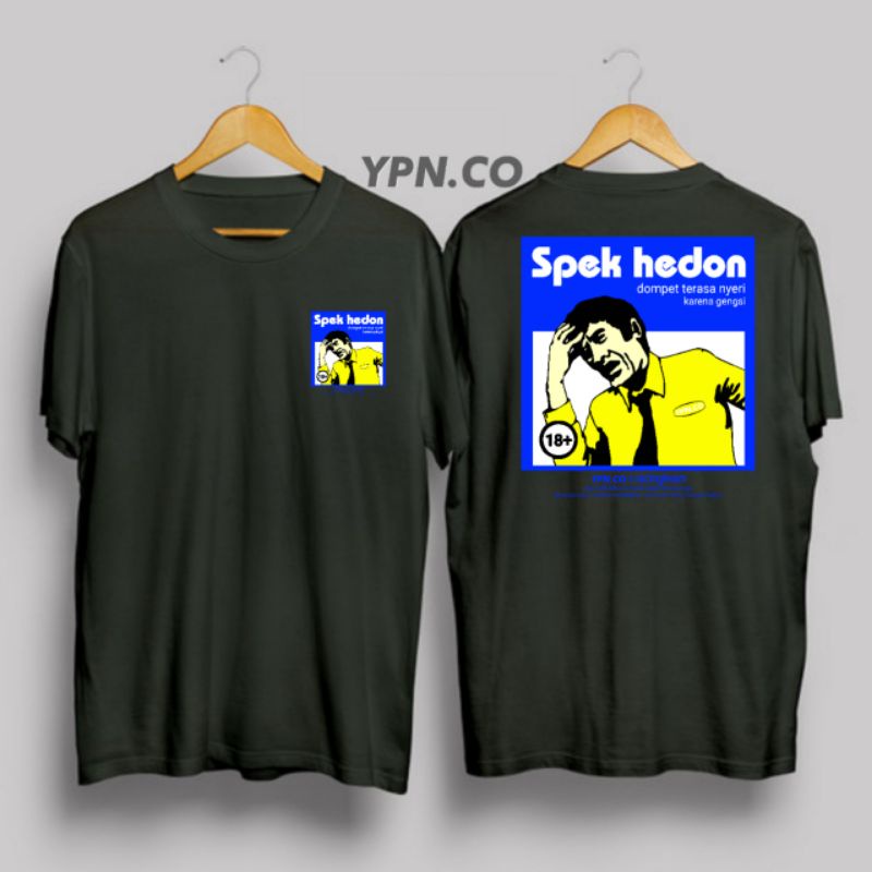 Kaos Spek Hedon plesetan oskadon