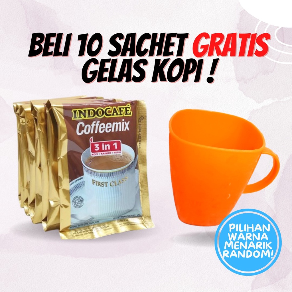GOS - PROMO!!! BELI 10 SACHET KOPI INDOCAFE GRATIS 1 GELAS KOPI
