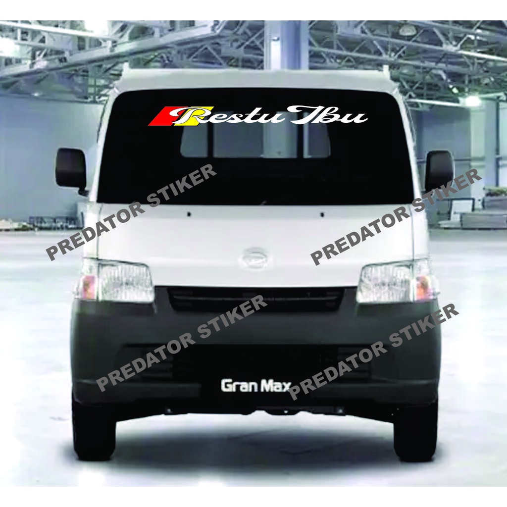 Stiker Mobil Pick up / Stiker restu ibu /Stiker Kaca Depan Mobil pick up carry tss terbaru