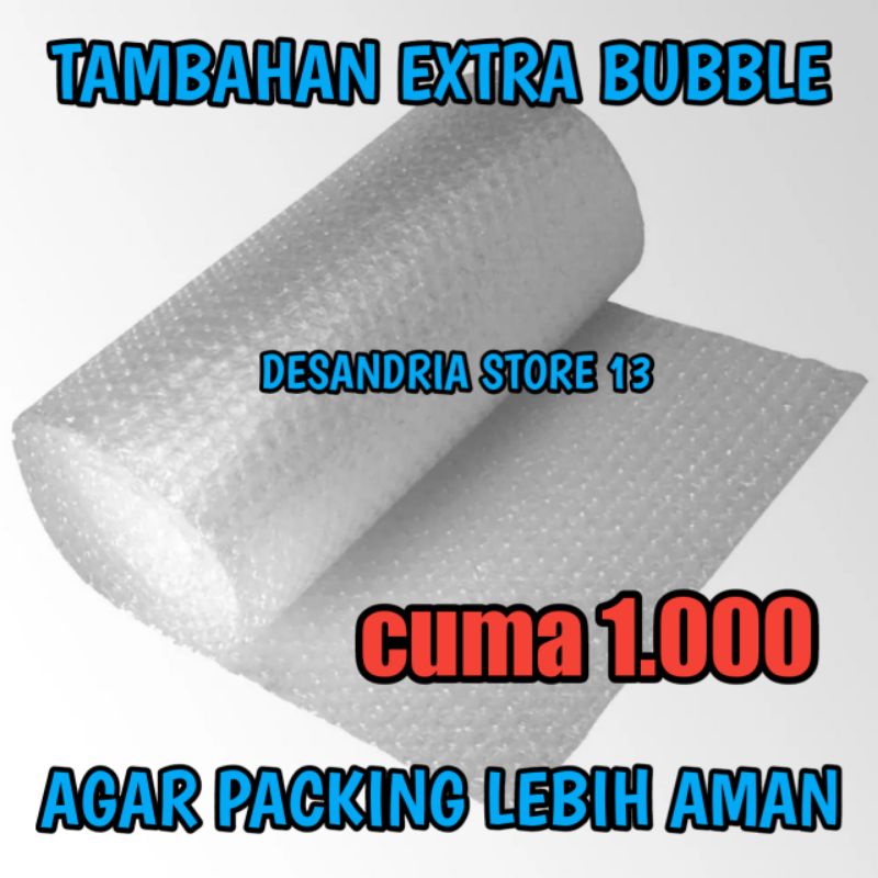 

extra bubble wrap tambahan packing