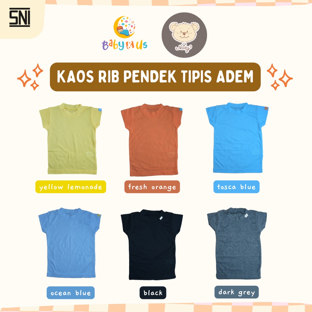 Nary Kaos Oblong Rib II - Kaos Tipis Adem Lengan Pendek 0-3 3-6 bulan 1, 2, 3 tahun