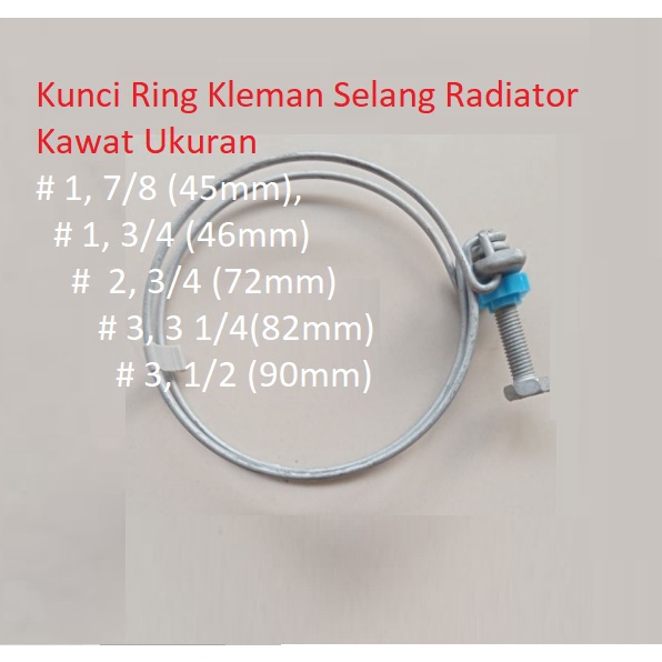 Kunci Ring Kleman Selang Radiator Kawat pengunci Ukuran 1, 7/8 (45mm), 1 3/4, 2 3/4, 3, 3 1/4, 3 1/2.