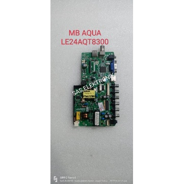 MB MOTHERBOARD MAINBOARD MESIN TV AQUA 24 INCH LE24AQT8300 LE-24AQT8300