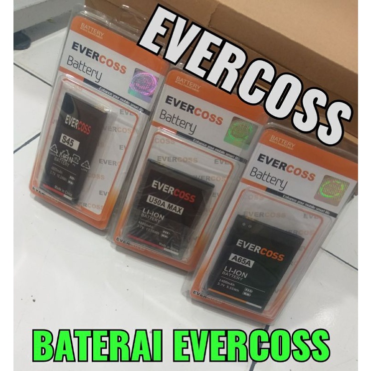 BATERAI EVERCOSS A75 / S45 / A75A / A75G / A74E / U50 / U50A / A75 MAX / M40A / B75 / B75A / S45 / R40D / A74N / A74D / A74R / A74E / M40A / U50A MAX / A74A / R45 / R5C / A7S / A5P / R40A / A7B / A74M / A65A / R40G / A26C / A7S / A74J / A7A / A66A / A53