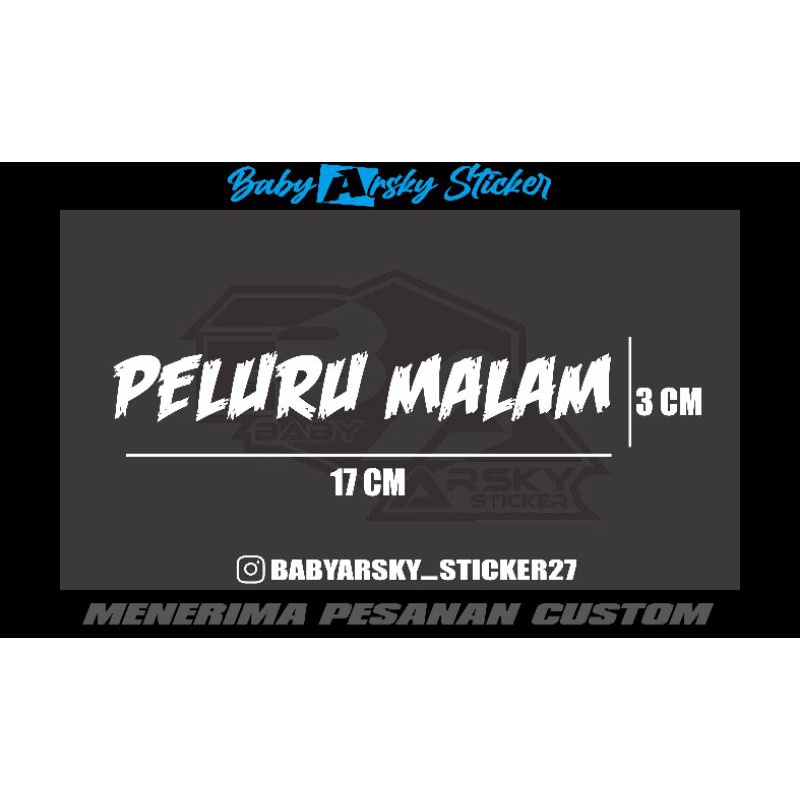 

STICKER CUTTING PELURU MALAM