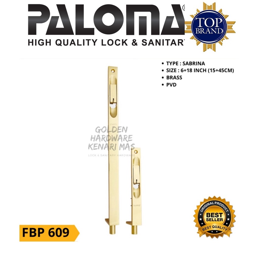 PALOMA FBP 609 Flush Bolt Grandel Tanam Slot Pintu Kayu Panjang 6"+18" Brass Solid Gold