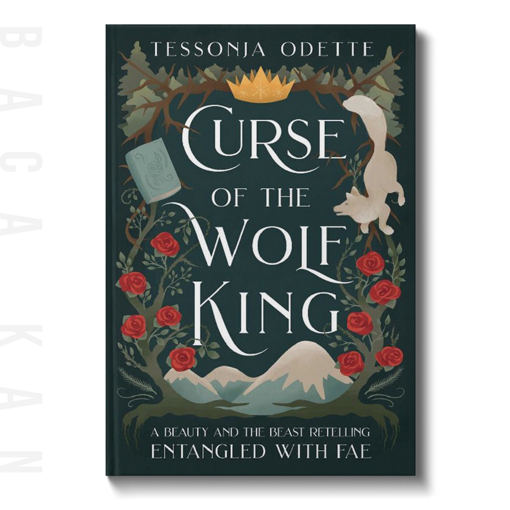 

Curse of the Wolf King - Tessonja Odette
