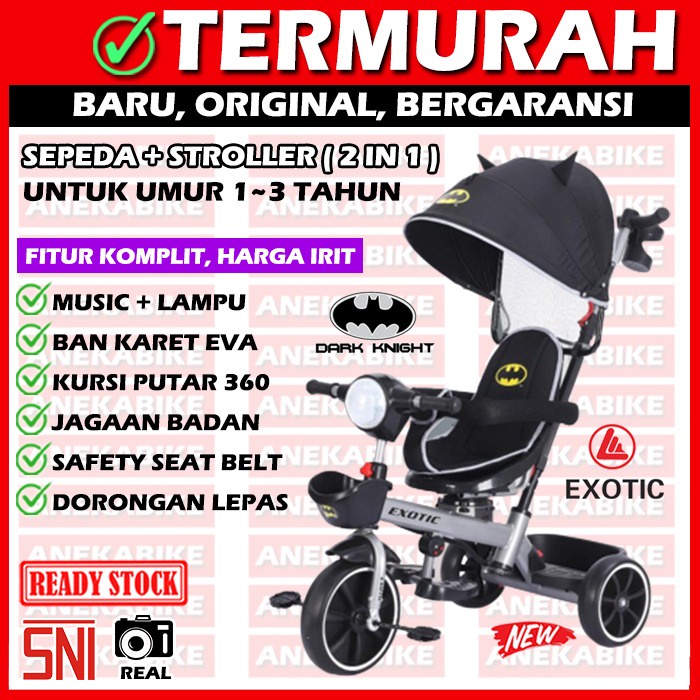[EKA JAYA SEPEDA] Sepeda Anak Roda Tiga Sepeda Stroller Bayi Roda 3 Exotic Batman 1262