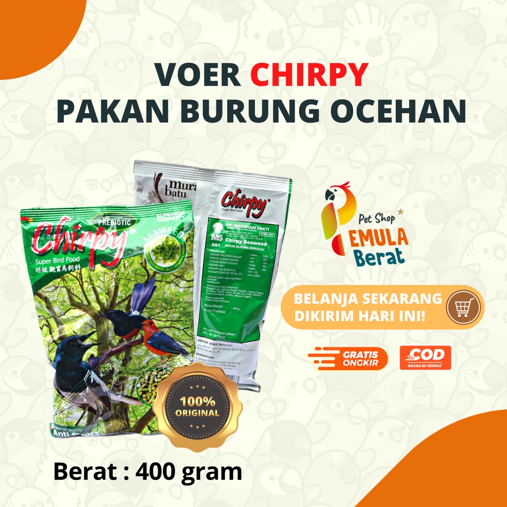 PAKAN BURUNG VOER CHIRPY 400 GRAM PAKAN BURUNG OCEHAN MERK CIRPY PUR CIRPY PUR CIRPY