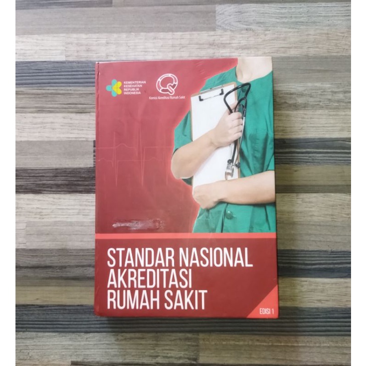 STANDAR NASIONAL AKREDITASI RUMAH SAKIT