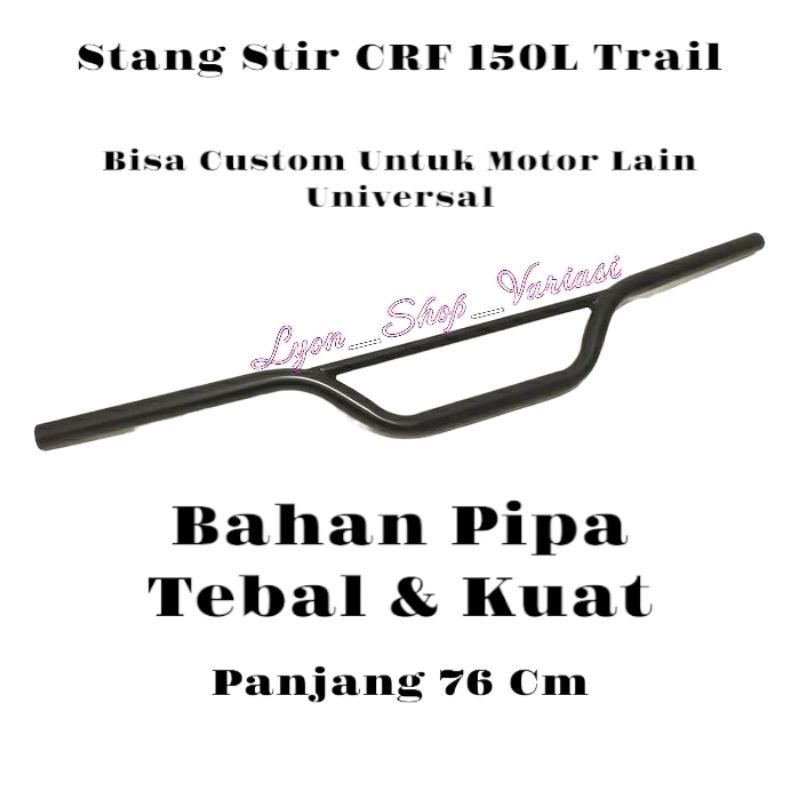 Stang CRF 150L Trail Stang Stir CRF Custom KLX Supermoto D-Tracker Universal