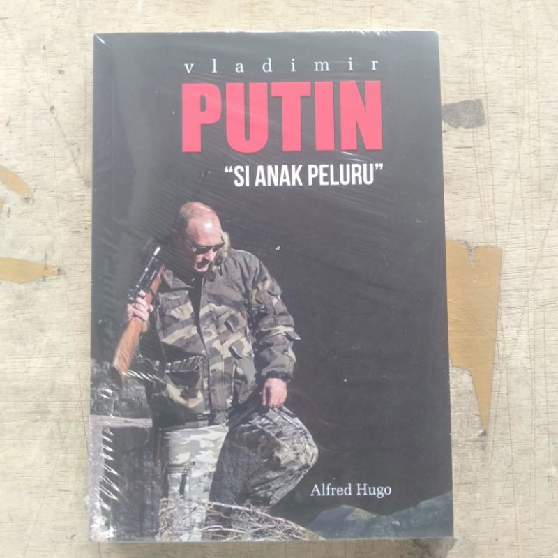 VLADIMIR PUTIN Si Anak Peluru (Penerbit Narasi)