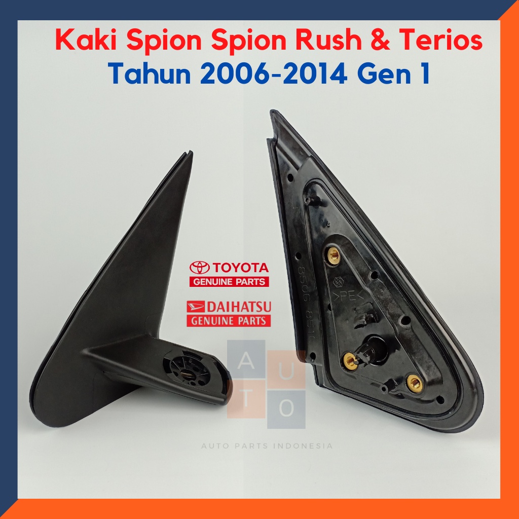 Kaki Spion Rush/ Spion Terios/ Dudukan Spion Terios Rush Tahun 2004-2014 Original