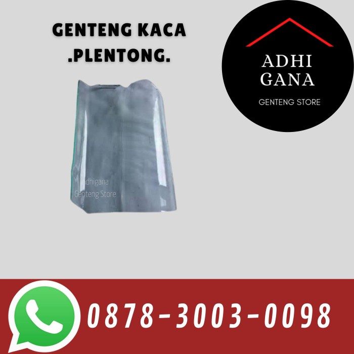 Genteng Kaca Plentong / Genteng Kaca Murah /Genteng Kaca Tebal 5Mm