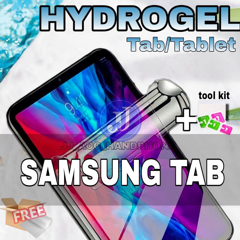 TEMPERED PELINDUNG JELLY HYDROGEL SAMSUNG TAB TABLET PAD TAB A 10.1 TAB 2 TAB A TAB 3 7.0 TAB S 8.4 ACTIVE PRO TAB PRO 10.1 S3 SM S6 A 8.0 ACTIVE 3 A8 8.0 P33S 3 10.1 S 10.5 N8000 4 8.0 4 7.0 A8 10.5 A 7IN