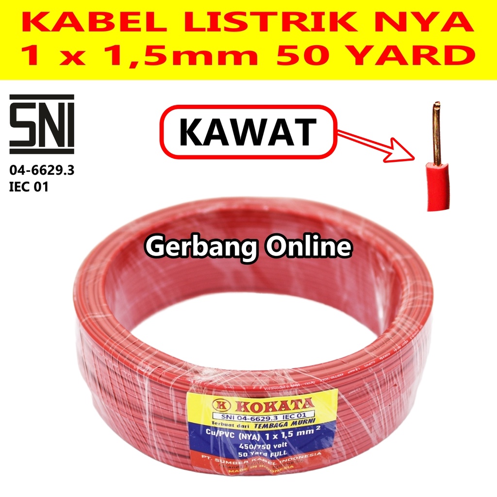 Kabel Listrik NYA 1x1.5 50 Meter 45 Meter FULL TEMBAGA SNI KOKATA