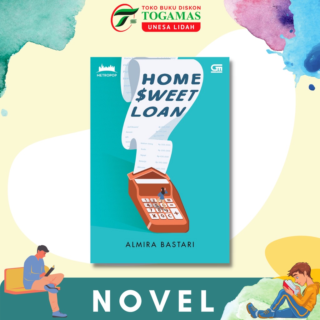 SIAP KIRIM! BUKU METROPOP: HOME SWEET LOAN KARYA ALMIRA BASTARI