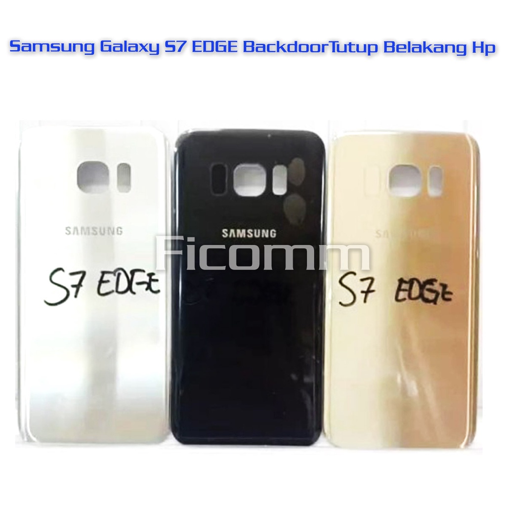 Samsung Galaxy S7 EDGE BackdoorTutup Belakang Hp