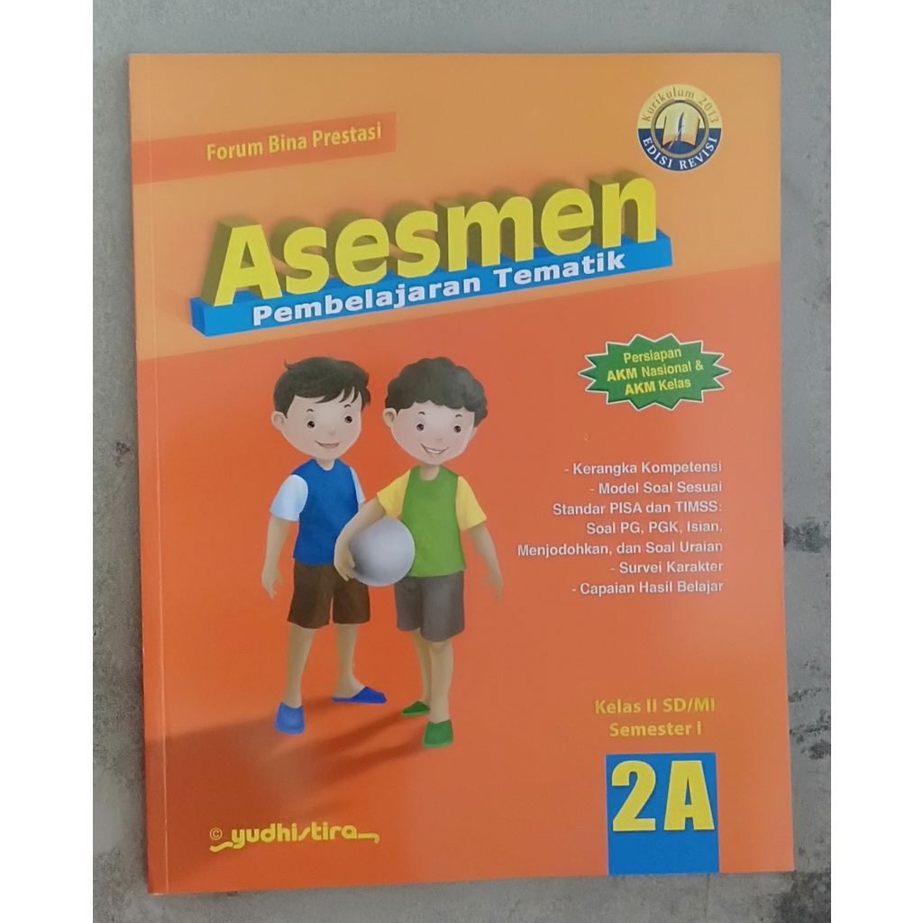 

Buku Asesmen K-13| Pembelajaran Tematik Kelas 2(A) SD\MI Semester-1