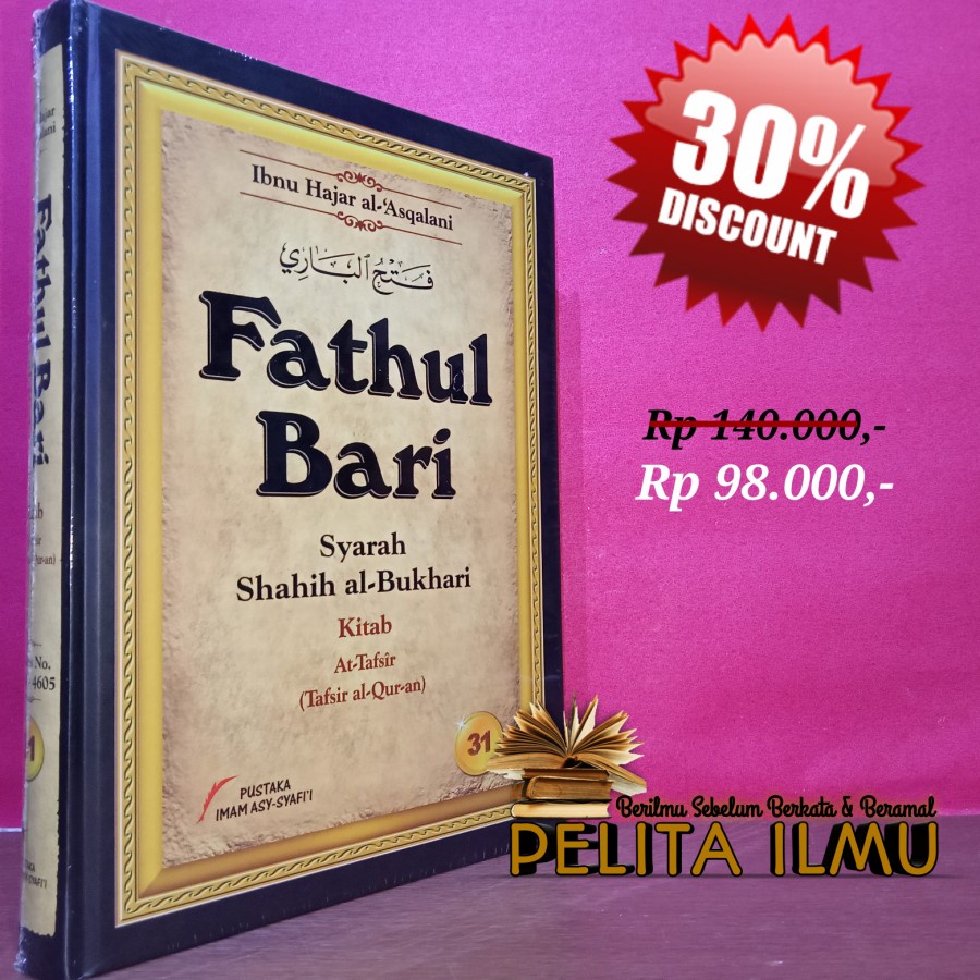 Jual Buku Fathul Bari Syarah Shahih Bukhari Jilid 31 (Kitab Tafsir Al ...