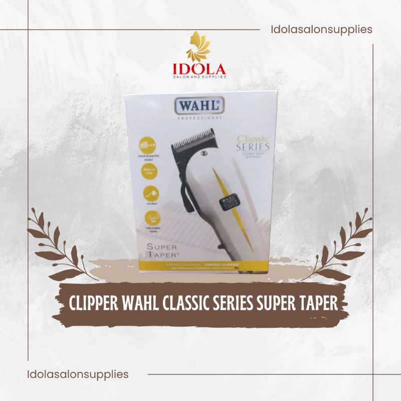 ORIGINAL Clipper Wal Classic Series Super Taper - Mesin Cukur Wahl
