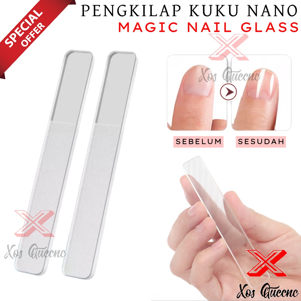 [XOQ] PENGIKIR PENGKILAP KUKU NANO GLASS / PENGKILAP KIKIR KUKU KACA NANO GLASS NAIL FILE MANICURE NAIL ART GLOWING