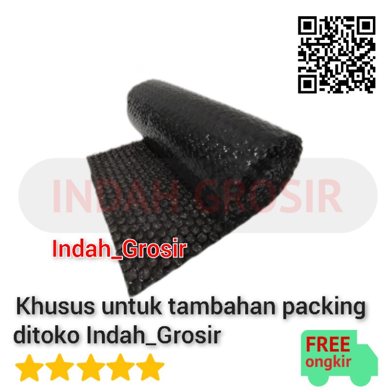 

REGUEST tambah lapis BUBLE WRAP packing