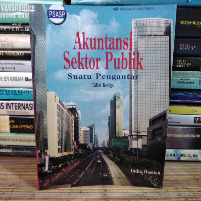 Jual Akuntansi Sektor Publik Edisi 3 By Indra Bastian | Shopee Indonesia