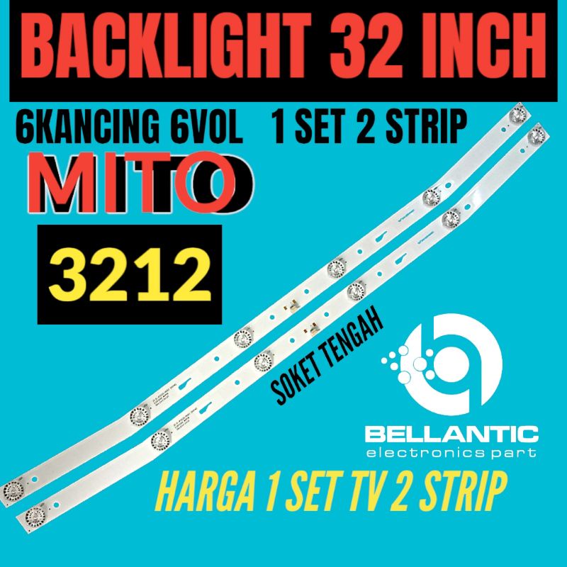 BACKLIGHT TV LED 32 INCH MITO 3212 BACKLIGHT TV LED 32 INCH