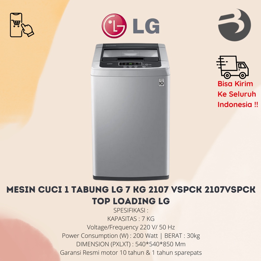 MESIN CUCI 1 TABUNG LG 7 KG 2107 VSPCK 2107VSPCK TOP LOADING LG