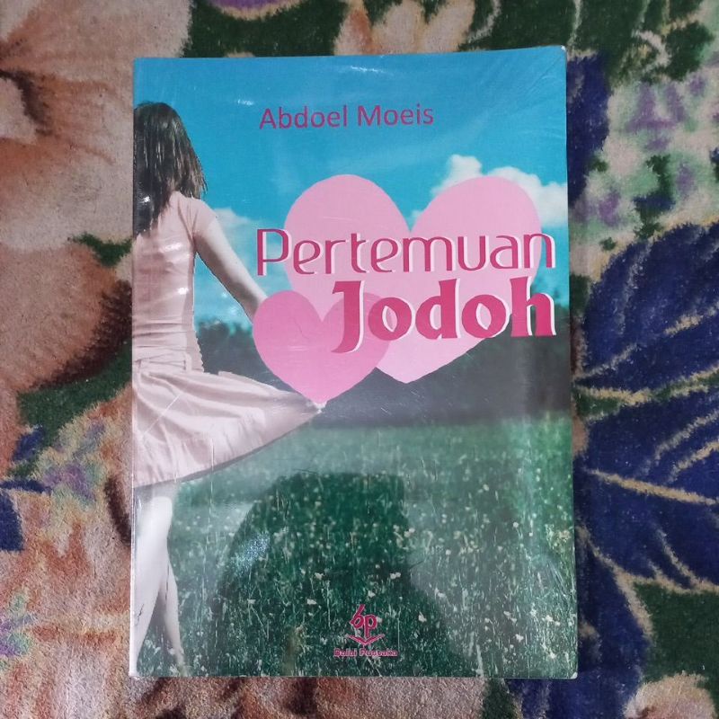 ORIGINAL BUKU NOVEL SASTRA PERTEMUAN JODOH