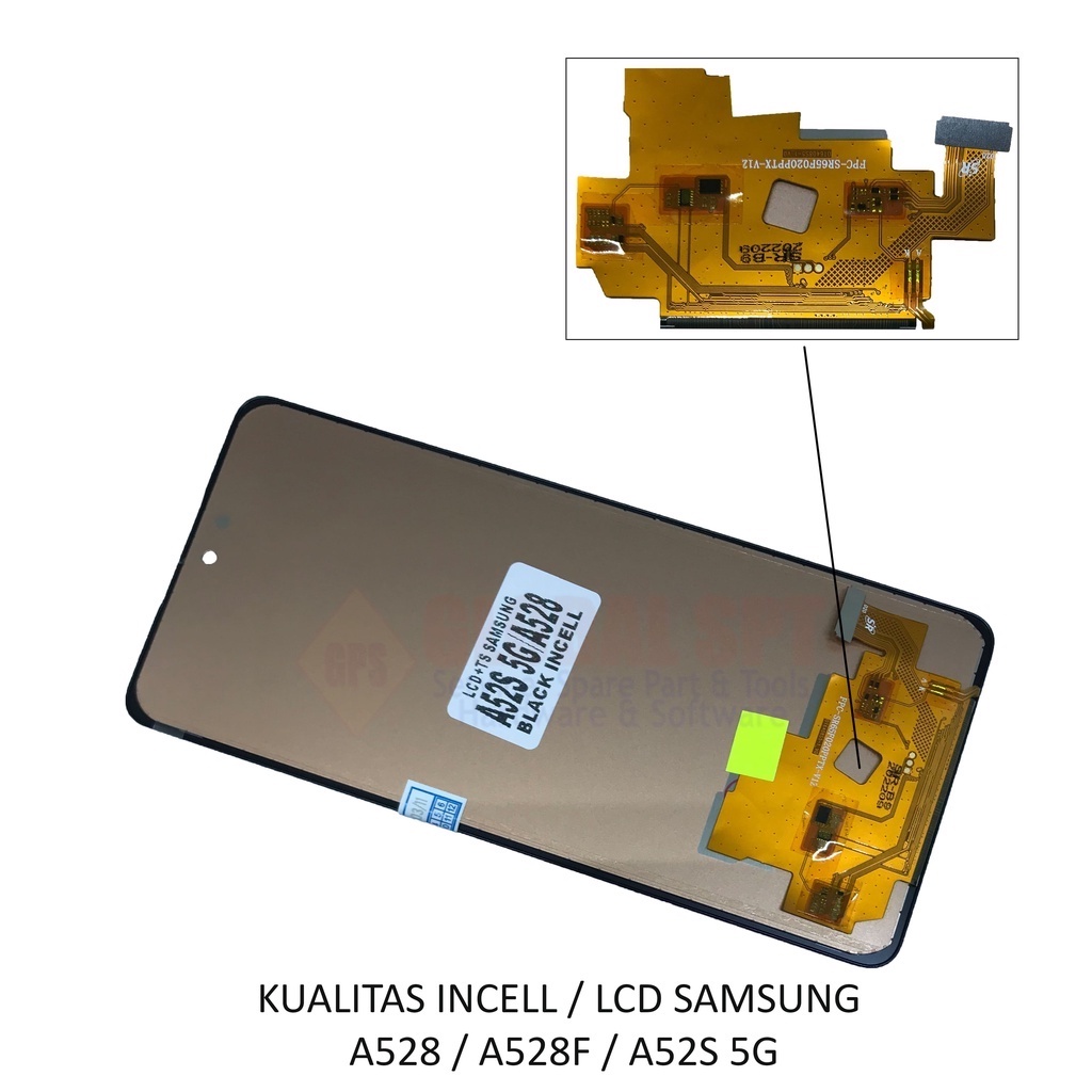 ORI INCELL / LCD TOUCHSCREEN SAMSUNG A528 / A528F / A52S 5G