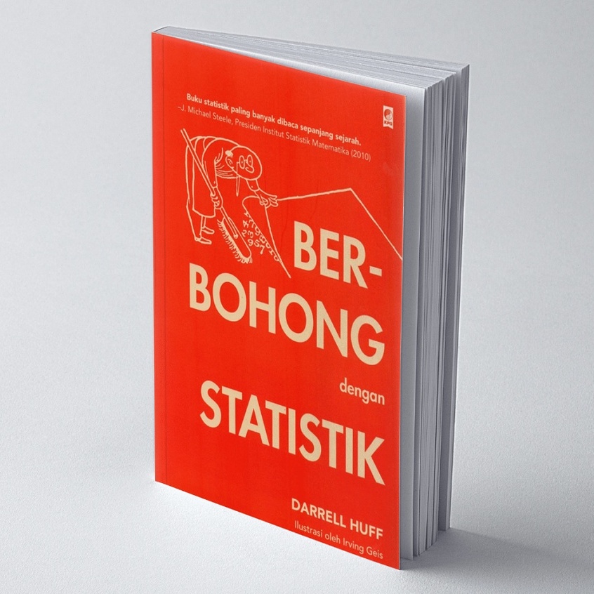 Berbohong Dengan Statistik - DARRELL HUFF - Original