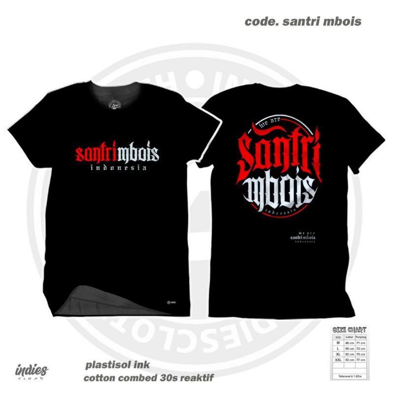Kaos santri mbois Nusantara / full sablon / santri nusantara