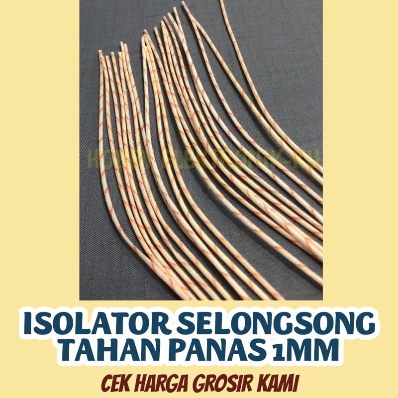 ISOLATOR TAHAN PANAS 1MM 1METER (10PCS =10METER)