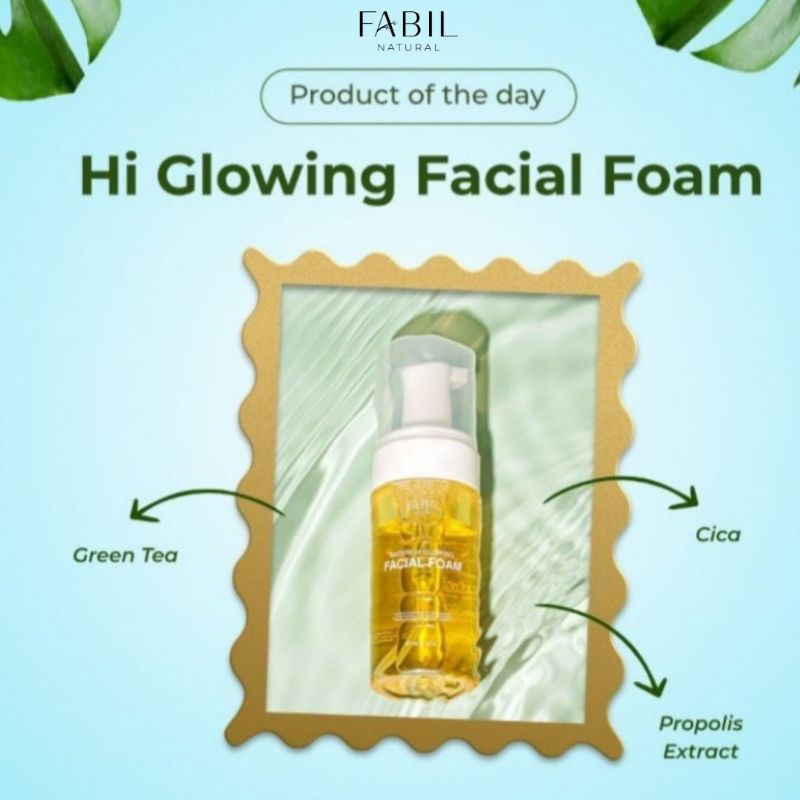 Fabil Natural Nature Hi Glowing Facial Foam / Sabun Muka