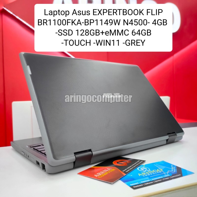 Laptop Asus EXPERTBOOK FLIP BR1100FKA-BP1149W N4500- 4GB -SSD 128GB+eMMC 64GB -TOUCH -WIN11 -GREY