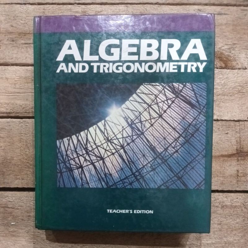Algebra And Trigonometry Teacher's Edition Original