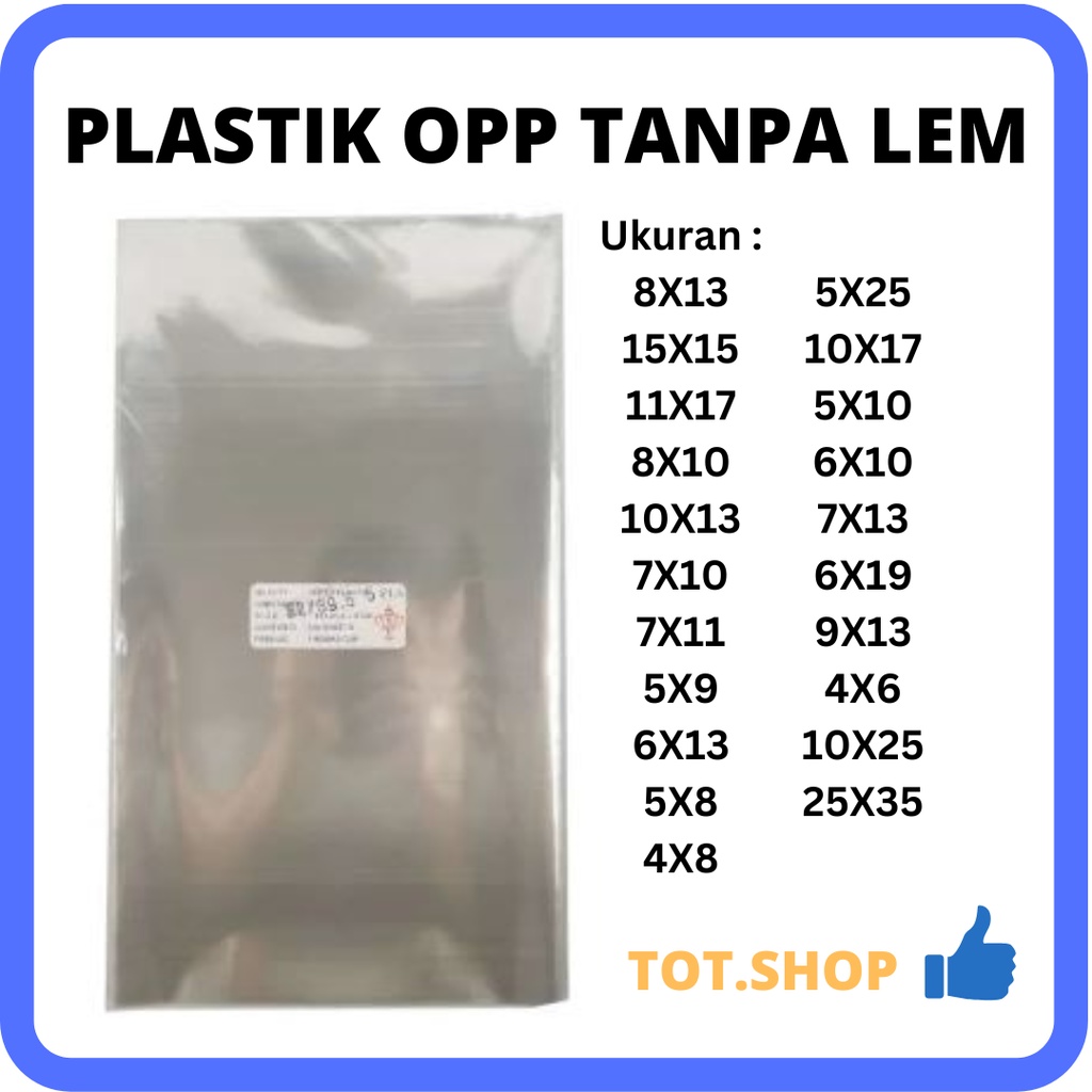 250gr [1-pak] OPP TEBAL 30MIC KECIL UKURAN PLASTIK KEMASAN TEBAL BENING Tanpa Lem Plastik Display Ha