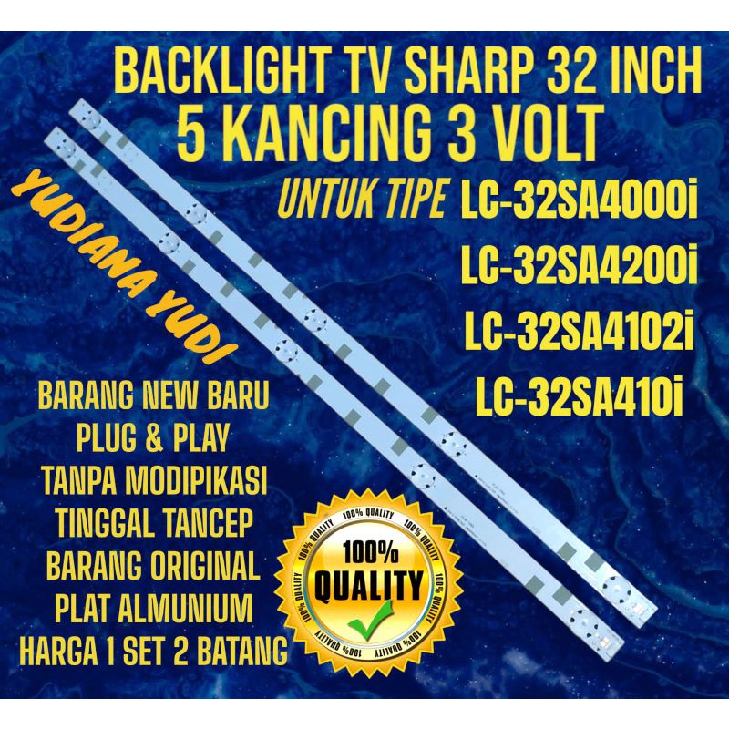 BACKLIGHT TV LED SHARP 32INCH LC-32SA4000i LC-32SA4200i LC-32SA4102i LC-32SA410i 5KANCING- 3VOLT