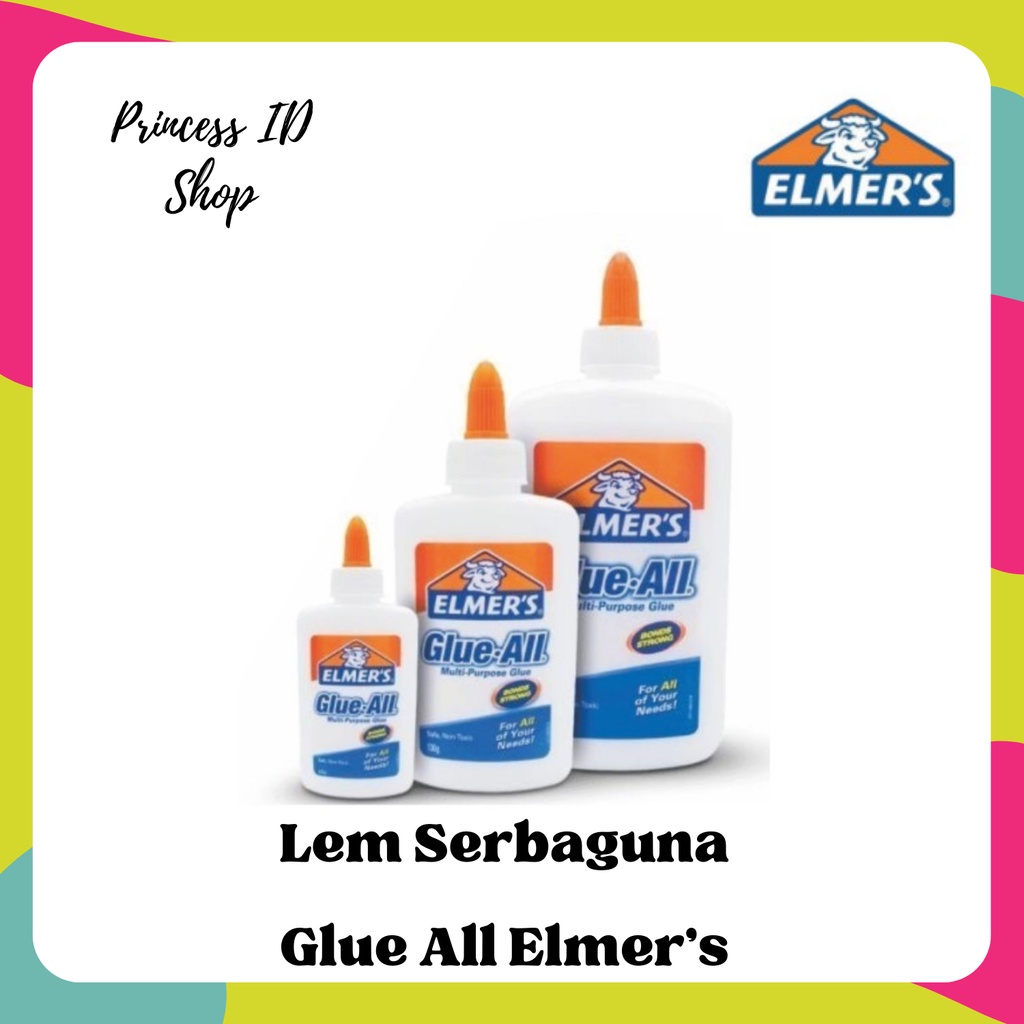 

LEM SERBAGUNA ELMER'S ALL GLUE